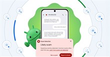 Android tránh được 58% tin nhắn rác và lừa đảo so với iOS