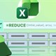 Cách sử dụng hàm REDUCE trong Excel