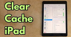 Cách xóa bộ nhớ đệm iPad tăng dung lượng lưu trữ