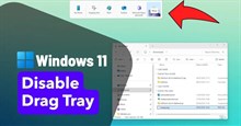 Hướng dẫn tắt kéo thả file trên Windows 11