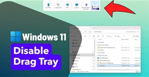 Hướng dẫn tắt kéo thả file trên Windows 11