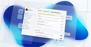 Cách dùng Virtual Workspaces trên Windows 11 để bật hoặc tắt ảo hóa