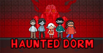 Haunted Dorm