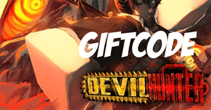 Hướng dẫn đổi Code Devil Hunter và giftcode mới nhất
