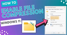 Cách bật nén tập tin giải phóng không gian Windows 11
