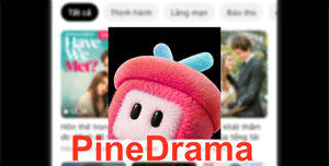 PineDrama: Đỉnh Cao Phim Ngắn