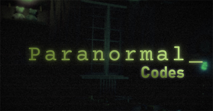 Hướng dẫn code Paranormal Roblox mới nhất - QuanTriMang.com