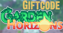 Code Garden Horizons mới nhất và cách đổi code