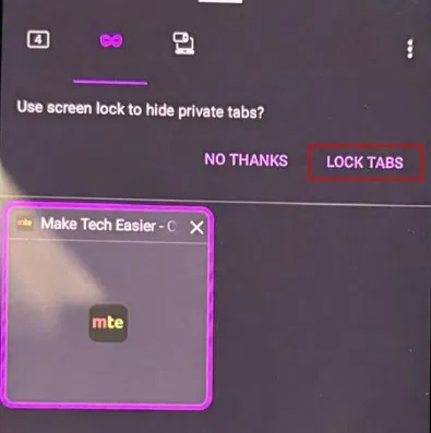 Nhấn vào Lock Tabs khi được hỏi bạn có muốn “Use screen lock to hide private tabs?” trong Firefox trên Android.
