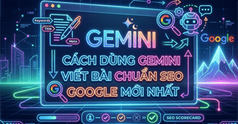 Cách sử dụng Gemini để viết bài chuẩn SEO Google