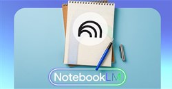 Hướng dẫn tạo truyện tranh từ ảnh bằng NotebookLM