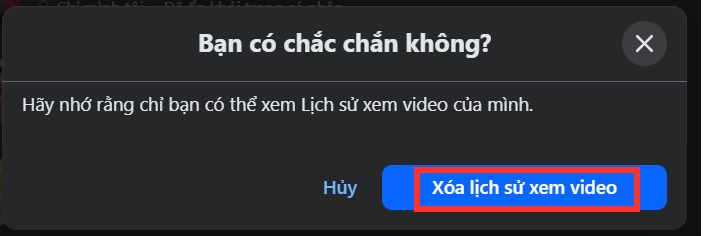 Đồng ý xóa lịch sử video Facebook Reels