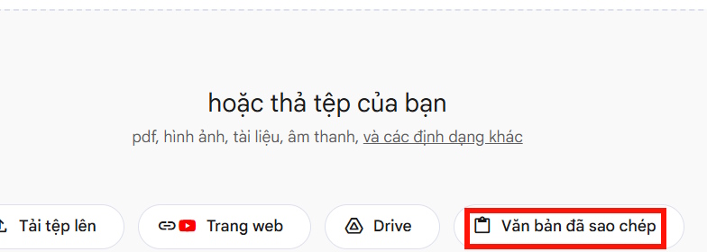 Paste văn bản vào NotebookLM