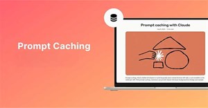 Prompt Caching là gì? Cách giảm chi phí và tăng tốc LLM