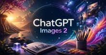 ChatGPT Images 2 là gì? Cách tạo infographic, tài liệu với ChatGPT Images 2