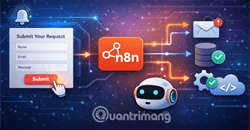 Hướng dẫn sử dụng Form Trigger để chạy Workflow trong n8n