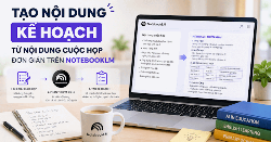 [Video] Cách viết báo cáo từ nội dung ghi chú trên NotebookLM