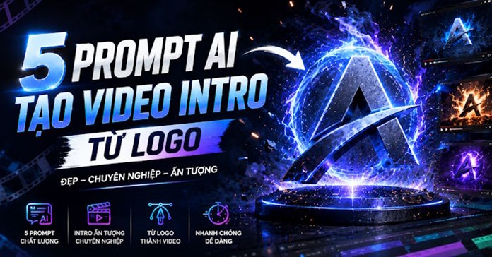 Prompt tạo video intro từ logo chuyên nghiệp nhiều phong cách