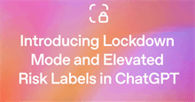 Tăng cường bảo mật ChatGPT bằng Lockdown Mode