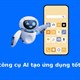 TOP công cụ AI tạo ứng dụng tốt nhất