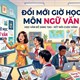 10 prompt sáng tạo nội dung giảng dạy môn Ngữ văn