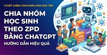 Cách chia nhóm học sinh theo phương pháp ZPD