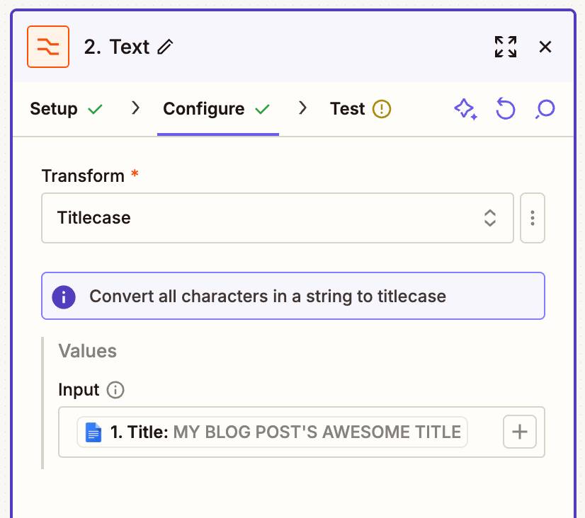 Trình chỉnh sửa Zap với trường Transform được đặt thành Titlecase và tiêu đề Google Doc được ánh xạ tới trường Input
