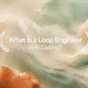 Loop Engineer là gì? Vì sao đây có thể trở thành kỹ năng quan trọng nhất trong kỷ nguyên AI Coding?