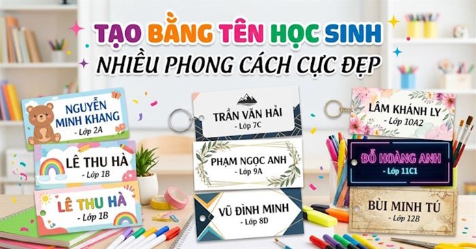 Prompt tạo bảng tên học sinh mầm non nhiều phong cách
