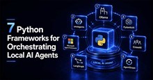7 framework Python tốt nhất để xây dựng và điều phối AI Agent chạy cục bộ