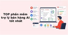 TOP phần mềm trợ lý bán hàng AI tốt nhất