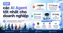 TOP các AI Agent tốt nhất cho doanh nghiệp