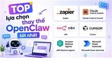 TOP lựa chọn thay thế OpenClaw tốt nhất