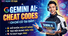 30+ cheat codes Gemini tăng gấp đôi hiệu quả AI