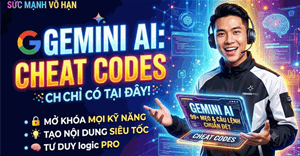 30+ cheat codes Gemini tăng gấp đôi hiệu quả AI