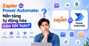 Zapier vs Power Automate: Nền tảng tự động hóa nào tốt hơn?