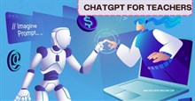 ChatGPT for Teachers là gì? Có đáng sử dụng không?