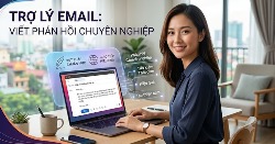 [Video] Cách dùng tool Trợ lý email viết email phản hồi chuyên nghiệp