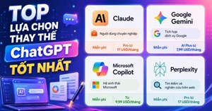 TOP lựa chọn thay thế ChatGPT tốt nhất