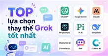 TOP lựa chọn thay thế Grok tốt nhất