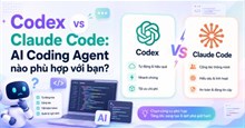 Codex vs Claude Code: Đâu là lựa chọn tốt hơn?