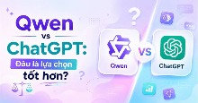 Qwen vs ChatGPT: Đâu là lựa chọn tốt hơn?