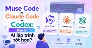 Muse Code vs Claude Code vs Codex: Đâu là AI lập trình tốt hơn?
