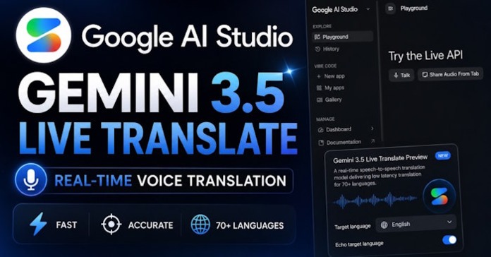 Trải nghiệm tool dịch trực tiếp trên Google AI Studio