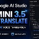 Trải nghiệm tool dịch trực tiếp trên Google AI Studio