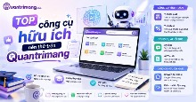 TOP công cụ hữu ích nên thử trên Quantrimang