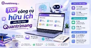 TOP công cụ hữu ích nên thử trên Quantrimang