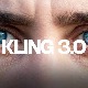 Kling 3.0: Cẩm nang toàn diện dành cho nhà sáng tạo, nhà làm phim và người làm tiếp thị
