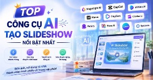 TOP công cụ AI tạo slideshow nổi bật nhất