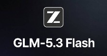 Tìm hiểu về GLM-5.3 Flash: Mô hình đa phương thức của Z.ai với mức giá chỉ bằng 1/10